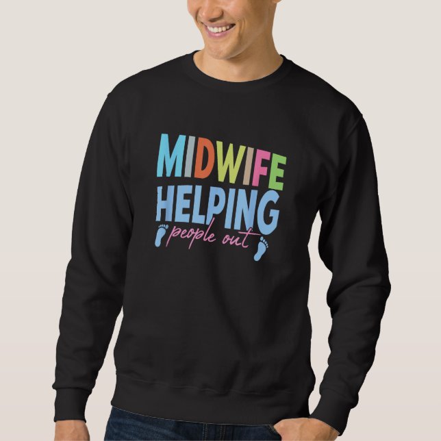 Sweatshirt Midwife helping people out  Midwife (Devant)