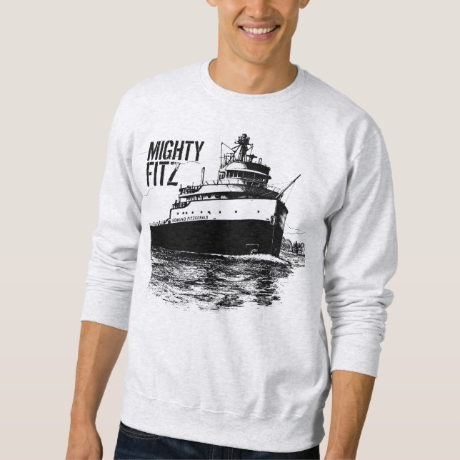 Sweatshirt "MIGHTY FITZ" ~ Edmund Fitzgerald (Devant)