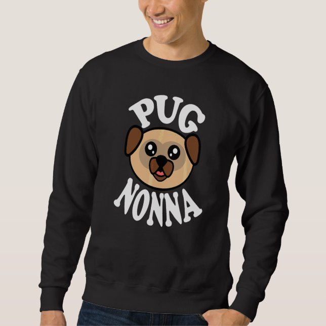 Sweatshirt Mignon Pug Nonna   (Devant)