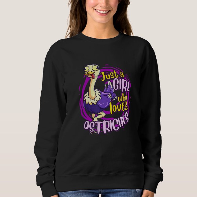 Sweatshirt Mignonne Autruche Juste Une Fille Qui Aime Les Ost (Devant)