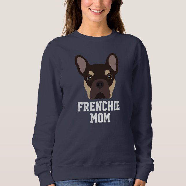 Sweatshirt Mignonne Brown et Tan Frenchie Chien Maman (Devant)
