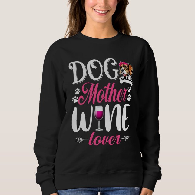 Sweatshirt Mignonne Chien Mère Vin Beagle Chien Fête des Mère (Devant)