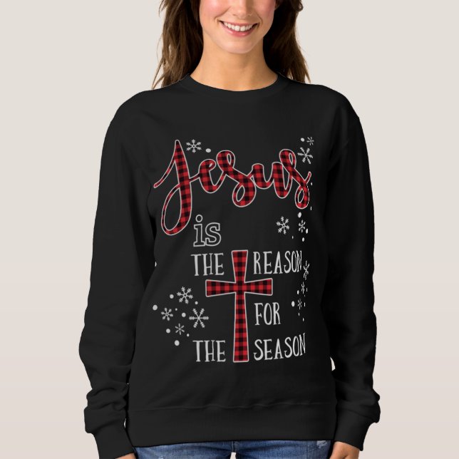 Sweatshirt Mignonne Jésus Est La Raison De La Saison Buffalo  (Devant)