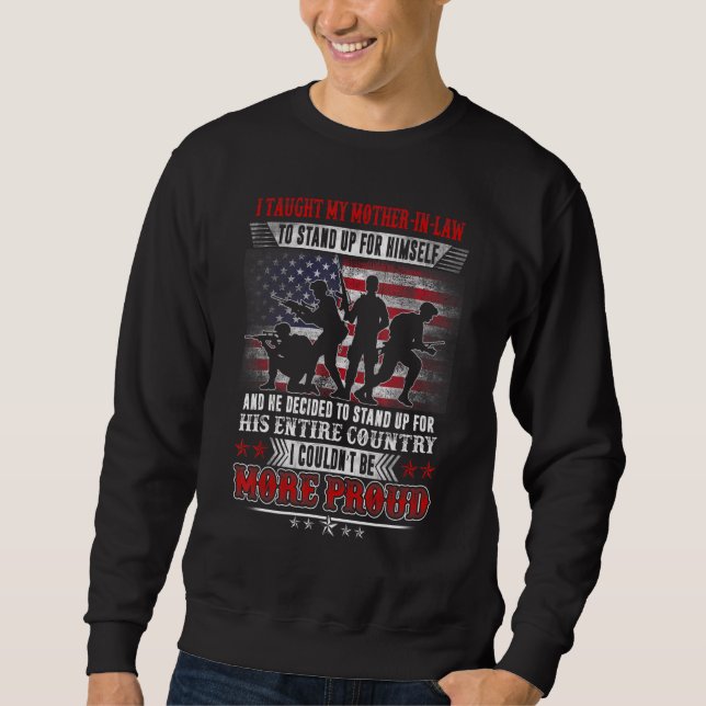 Sweatshirt Militaire fier  J'ai appris à ma belle-mère à fair (Devant)
