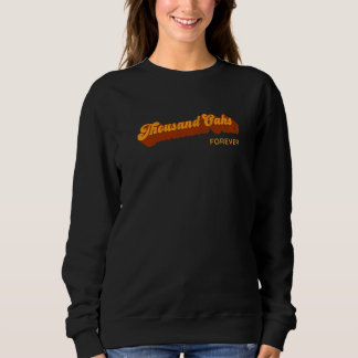Sweatshirt Mille Chênes Résident Forever California Ca Touri