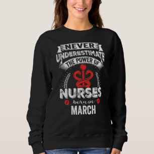 Sweatshirt Million D'Infirmières MarchNever Sous-Estime La Pu