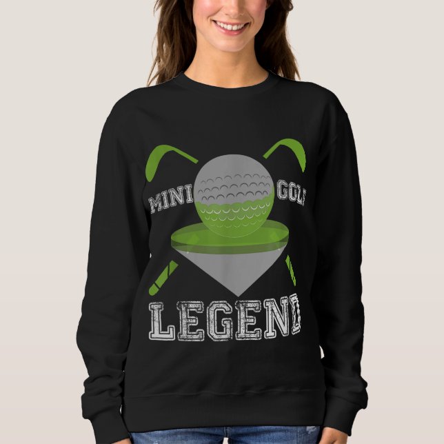 Sweatshirt Mini Golf Legend Funny Hobby Sport Champ (Devant)