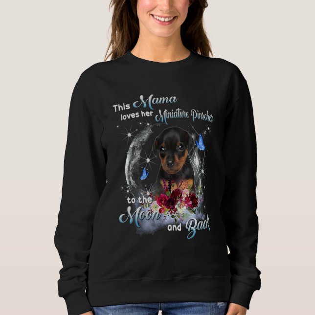 Sweatshirt Miniature Pinscher Mama Chien Maman Joyeuse fête d (Devant)