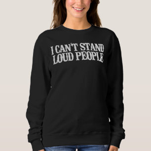 Sweatshirt Minimaliste, je ne peux pas tenir debout