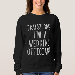 Sweatshirt Ministre de mariage agréé par Internet par la Fidu