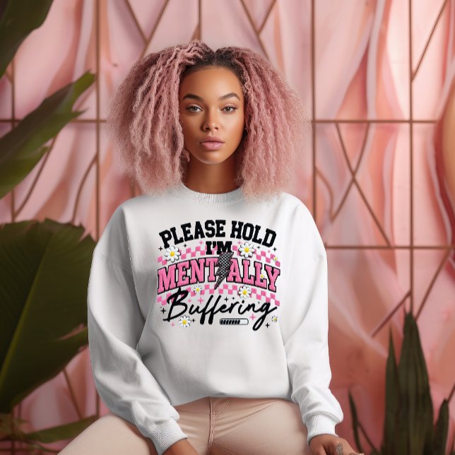 Sweatshirt Mise en tampon mentalement (Créateur téléchargé)