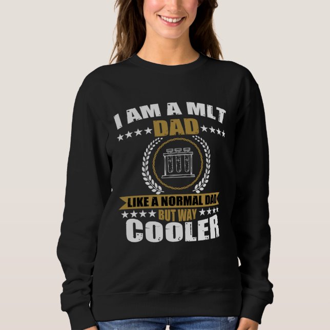 Sweatshirt MLT Dad Outfit Medical Laboratory Technician Men L (Devant)