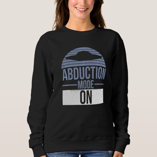 Sweatshirt Mode Abduction Activé Citation Pour Un Chasseur D' (Devant)