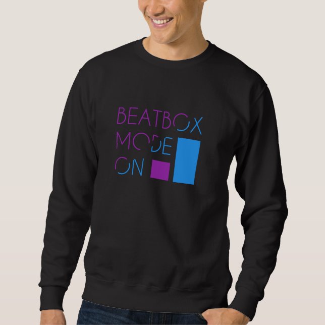 Sweatshirt Mode Beatbox sur le pull (Devant)