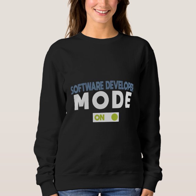 Sweatshirt Mode Développeur de Logiciels Activé Profession Ca (Devant)