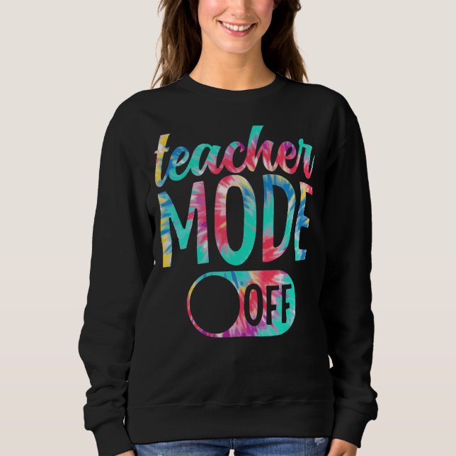 Sweatshirt Mode Enseignant Désactivé Dernier Jour De L'École  (Devant)