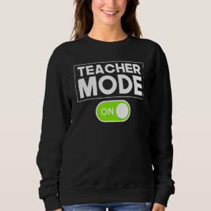 Sweatshirt Mode Enseignant Sur Enseignant Enthousiaste School