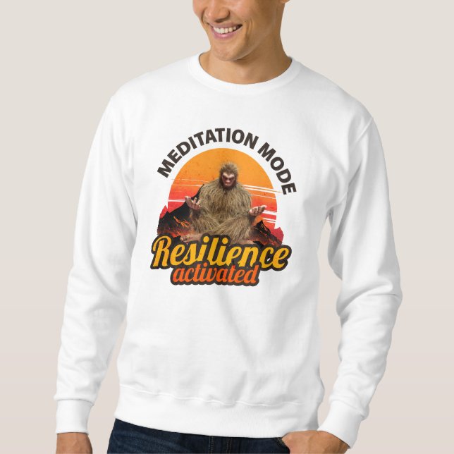 Sweatshirt Mode Méditation : Résilience Activée Bigfoot (Devant)