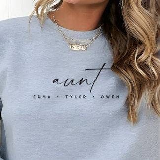 Sweatshirt Modern Script “Aunt” Children's Names, Aunt Gift