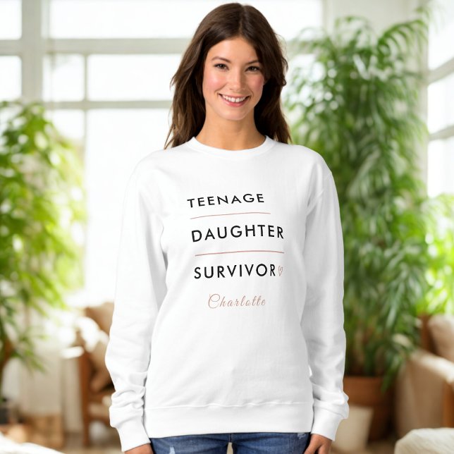 Sweatshirt Modern Teen Daughter Survivor Personalized (Créateur téléchargé)