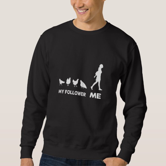 Sweatshirt Moi et mon follower Chicken Swete Chick (Devant)