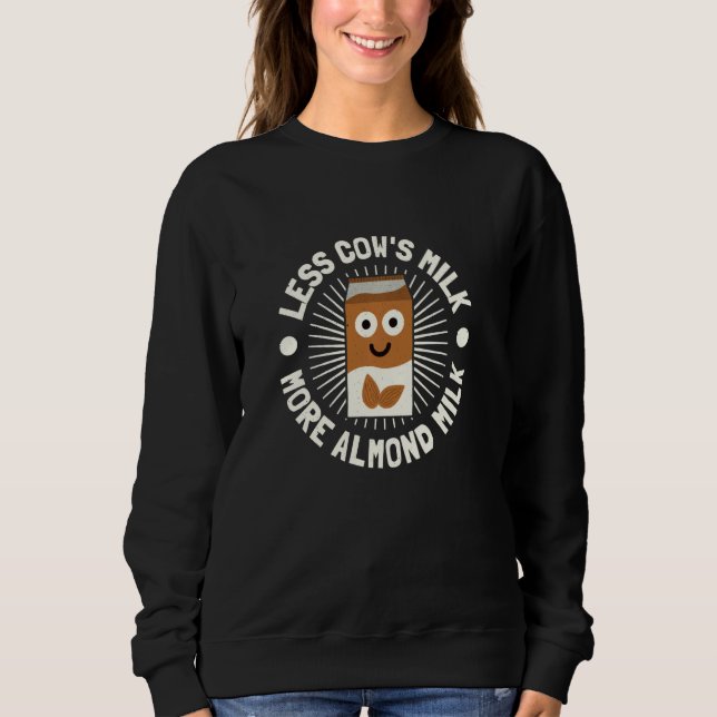 Sweatshirt Moins de lait de vache Plus de lait d'amande - Ama (Devant)