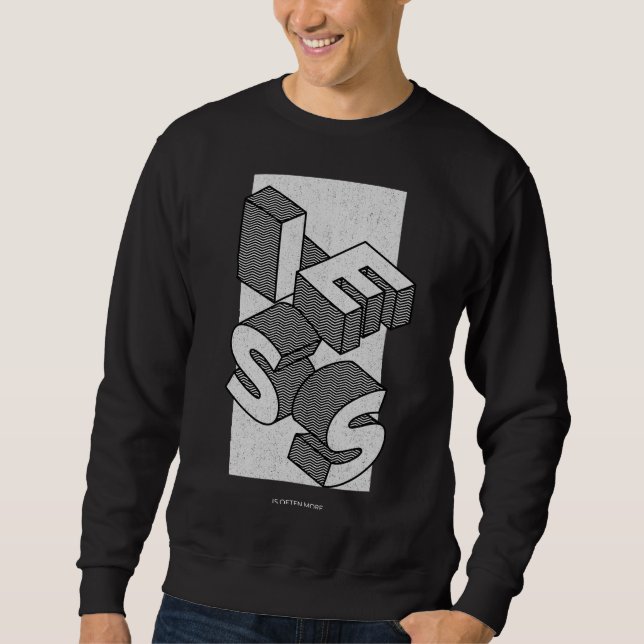Sweatshirt Moins est souvent plus (Devant)
