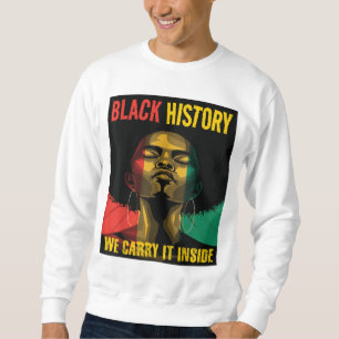 Sweatshirt Mois de l'histoire des Noirs Africaines-Américaine