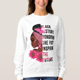 Sweatshirt Mois de l'histoire des Noirs honorant le passé Ins