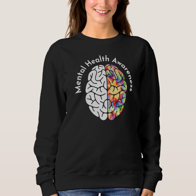 Sweatshirt Mois de sensibilisation à la santé mentale Tee - s (Devant)
