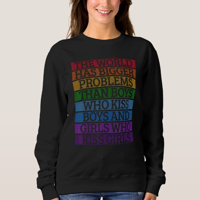 Sweatshirt Mois gay pride Lgbt Le Monde A De Plus Gros Problè (Devant)