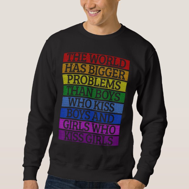 Sweatshirt Mois gay pride Lgbt Le Monde A De Plus Gros Problè (Devant)