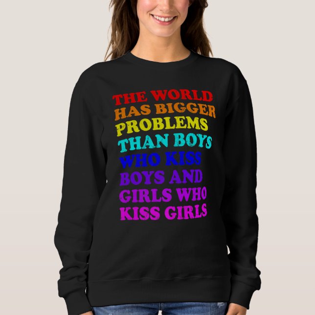 Sweatshirt Mois gay pride Lgbt Le Monde A De Plus Gros Problè (Devant)