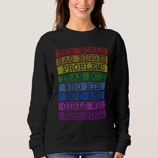 Sweatshirt Mois gay pride Lgbt Le Monde A De Plus Gros Problè (Devant)