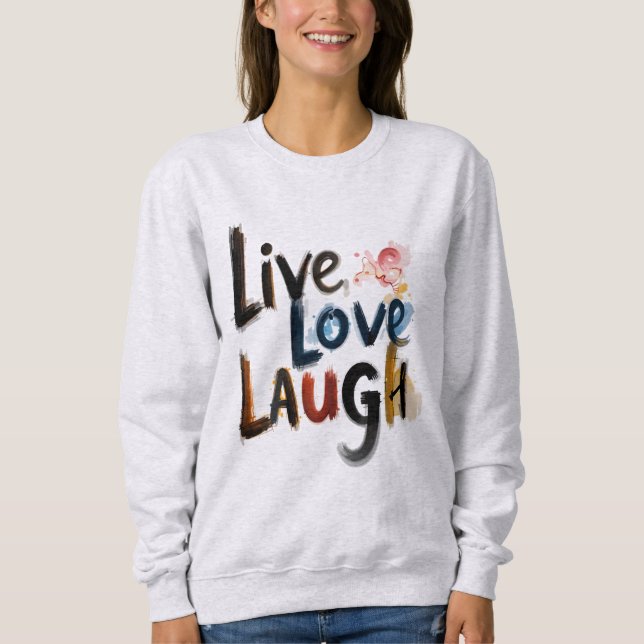 Sweatshirt Moletom Básico Feminino Live Love Laugh (Devant)
