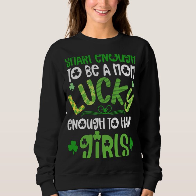 Sweatshirt Mom Of Girls St Patricks Day  For Girl Mama Lucky  (Devant)