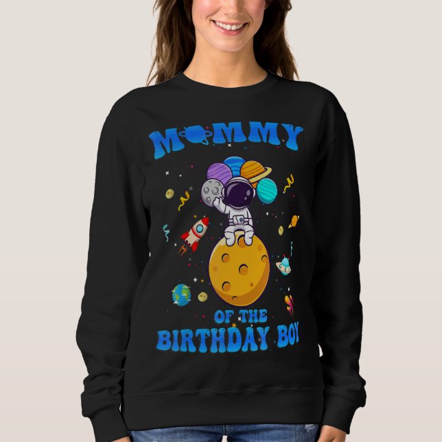 Sweatshirt Momie De L'Anniversaire Garçon Astronaute Spatiale (Devant)