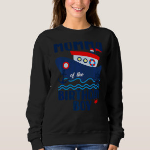 Sweatshirt Momma Nautique De L'Anniversaire Boy Sailors Famil
