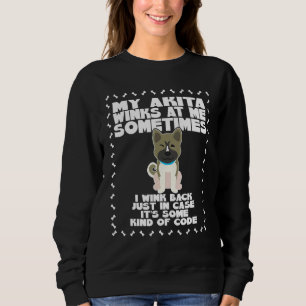 Sweatshirt Mon Akita Tire Sur Moi Parfois Shiba Inu Chien
