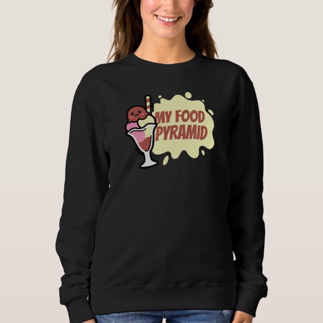 Sweatshirt Mon alimentation Pyramide crème glacée cône Joyeux (Devant)