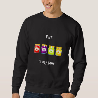Sweatshirt Mon animal de compagnie est ma confiture Favori Ho