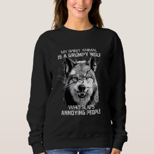 Sweatshirt Mon Animal D'Esprit Est Un Loup Grumpy Qui Bats An