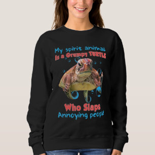 Sweatshirt Mon animal d'esprit est une tortue grumpy