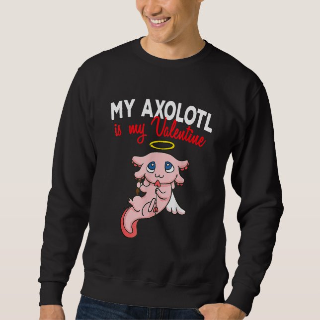 Sweatshirt Mon Axolotl Est Mon Valentin Mignons Cupidons Axol (Devant)