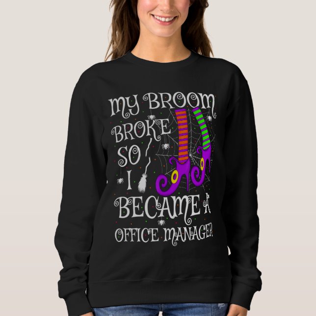 Sweatshirt Mon Balai Cassa Donc Je Devins Un Directeur De Bur (Devant)