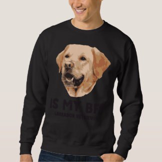 Sweatshirt Mon Bff Labrador Retriever