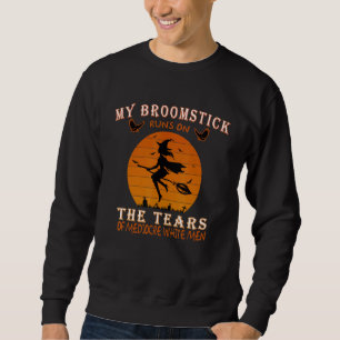 Sweatshirt Mon Broomstick Coule Sur Les Larmes De Blanc Médio