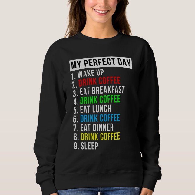 Sweatshirt Mon café de jour parfait (Devant)
