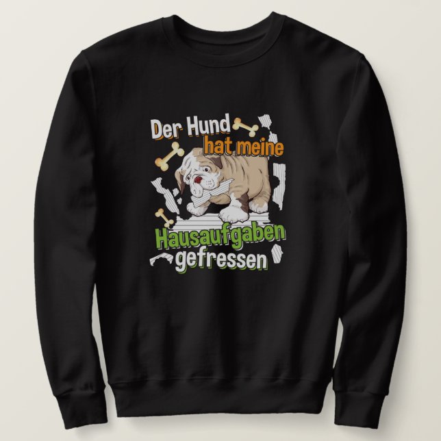 Sweatshirt Mon chien a mangé mes devoirs - Citation d'apprent (Design devant)