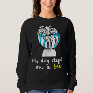 Sweatshirt Mon Chien A Marché Sur Une Abeille Pour Hommes Fem
